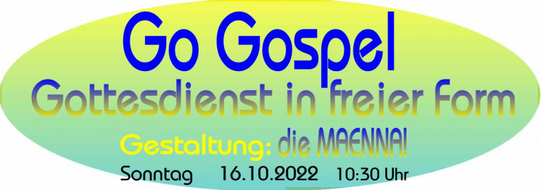 Go Gospel 16.10.2022